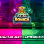 PERJUANGAN MAXWIN AZTEC BONANZA