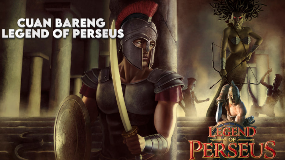CUAN BARENG LEGEND OF PERSEUS