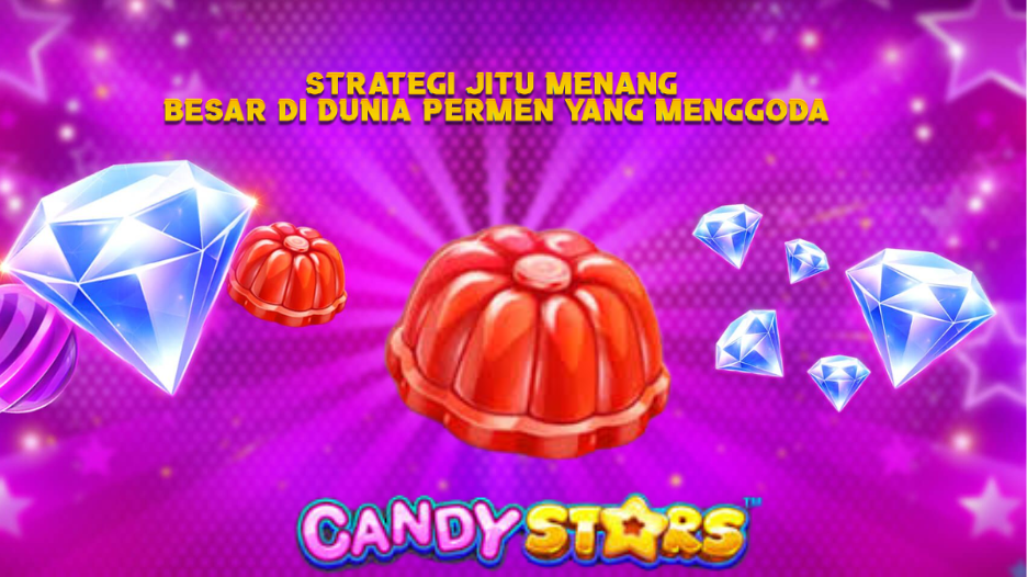 Strategi Jitu Menang Besar di Dunia Permen yang Menggoda