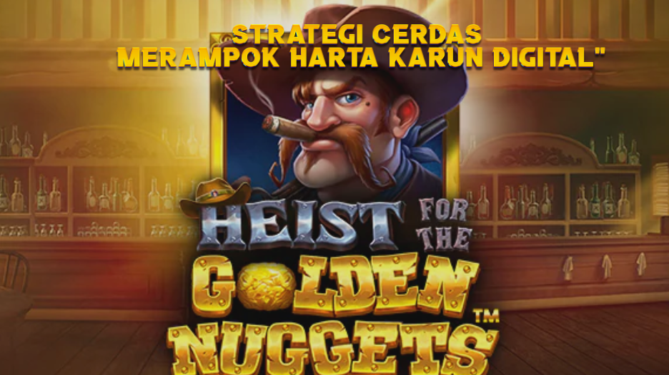 Strategi Cerdas Merampok Harta Karun Digital"