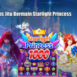 Tips Jitu Bermain Starlight Princess