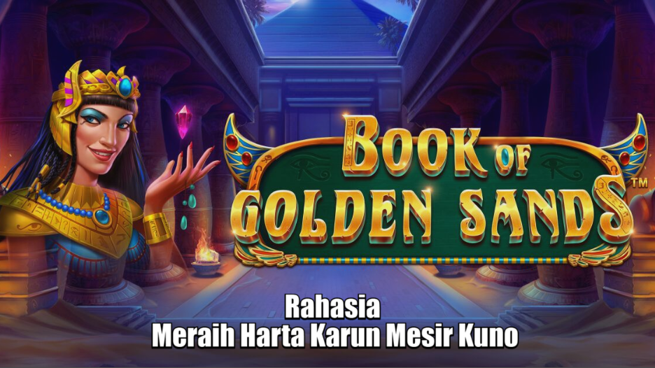 Rahasia Meraih Harta Karun Mesir Kuno