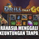 RAHASIA MENGGALI EMAS KEUNTUNGAN TANPA BATAS